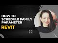 How to Schedule Family Parameter?