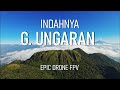 EPIC!! MOUNT UNGARAN IS BEAUTIFUL FROM THE NORTH SIDE | DRONE VIEW