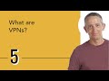 What are VPNs?