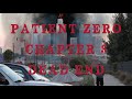 Patient Zero - Chapter 3: Dead End