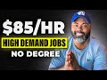 7 High Income Skills Without A Degree (High Paying Jobs For The Next Decade)