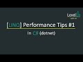 C# LINQ Performance Tips #1 - Let keyword \u0026 Custom Lookup