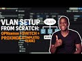 VLAN Setup from Scratch: OPNsense + Proxmox + Switch (Complete Guide)