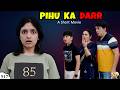 PIHU KA DARR | Ep 517 | A Short Family Movie | Law of Attraction | Aayu and Pihu Show