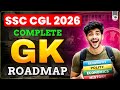 COMPLETE GK ROADMAP FOR SSC CGL 2026 ✨