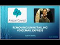 Removing/Uninstalling Voicemail Express | AWS Connect