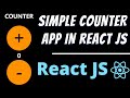 Simple counter app in react JS using usestate hook | React JS beginner projects tutorial