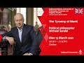 The Tyranny of Merit | Michael Sandel, political philosopher, conversation