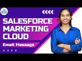Email Message in Salesforce Marketing Cloud | Salesforce Marketing Cloud Tutorial | CyberBrainer