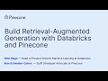 Build Retrieval-Augmented Generation (RAG) with Databricks and Pinecone