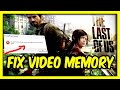 How To Fix Last Of Us Part I Error Not Enough System And Video Memory To Start The Game