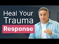 How To Deal With Trauma Responses