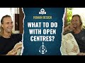 Understanding Open Centres in Human Design and your Not Self Theme