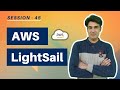 Session - 45 | AWS LightSail Service | What is AWS LightSail? | LightSail Practical | Nehra Classes