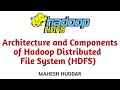 Architecture \u0026 Components of Hadoop Distributed File System HDFS Big Data Analytics by Mahesh Huddar