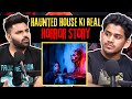 Haunted House Ki Real Horror Story || Night Talk By RealHit