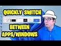 Quickly Switch Between Apps and Windows with this Keyboard Shortcut