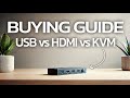 USB vs HDMI vs KVM Switch: The Ultimate Buying Guide