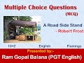 Multiple Choice Questions - A Road side Stand by Robert Frost for 10+2 English Students