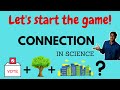 Connection game | Science | Scientia Chorus |