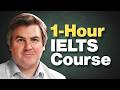 Prepare for IELTS in 1 Hour: Step-by-Step Crash Course