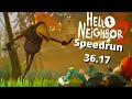 Hello Neighbor 2 Speedrun 36.17 (Alpha 1)