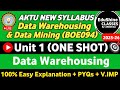 Data Warehousing and Data Mining Unit 1 BOE094 One Shot | Data Warehousing Unit 1 One Shot AKTU DWDM
