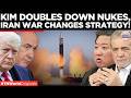 KIM'S NUCLEAR WARNING: Iran War Changes North Korea Strategy | Times Now World