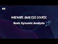 Basic Dynamic Analysis - Malware Analysis Semi-Course