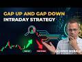 Intraday JACKPOT Gap Up \u0026 Gap Down Strategy | Secret Strategy
