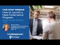 Case Study: How to Launch a Data Governance Program Across Multiple Business Units