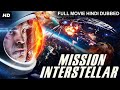 MISSION INTERSTELLAR - Hollywood Movie Hindi Dubbed | Blaine Gray, Rebecca | Sci-Fi Thriller Movie