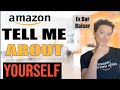 Decode And Smash The Amazon Tell Me About Yourself Question