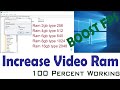 How to Increase Dedicated Video Ram/ Graphics Without any Software