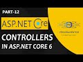 12 - Controller In ASP.NET Core 6 - ASP.NET Core 6 Tutorials - Controllers In MVC (Hindi/Urdu)