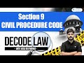 Section 9: Civil Procedure Code | Decode Law | Vasu Dev Monga