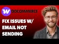 How To Fix Issues With Woocommerce Email Not Sending [2025 Guide]