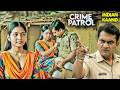 Bhabhi की चाहत आज Devar ने की पूरी | Crime Patrol Episode 2026 | Crime Lust | Real Crime 2026