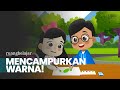 Mengenal Warna Campuran (Warna Sekunder) | Belajar Bahasa Indonesia Bersama Dafa dan Lulu - 1 SD