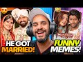 Rajat Dalal got married \u0026 Splitsvilla X6 Funny Memes