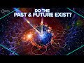 Do the Past and Future Exist?