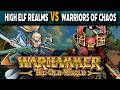 Bloodtide- High Elf Realms VS Warriors of Chaos - Warhammer Old World Battle Report - Khromquest Ep2