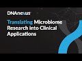 Translating Microbiome Research into Clinical Applications - Webinar