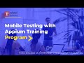 Why do you learn Mobile Testing Training with Appium? Mobile Automation Testing training