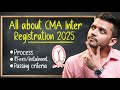 All About CMA Intermediate 2025 - Registration, Fees, Subjects, Passing criteria | Must Watch