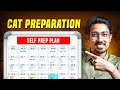Complete Self Preparation Plan for CAT 2025 in 6 months