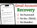 How to recover google account without phone number and recovery email 2025  gmail account recovery |