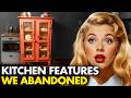 Old Kitchen Features That Have Faded Into History