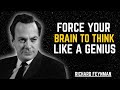 Force Your Brain to Think Like a Genius | Richard Feynman