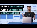 Deliver quality data with a unified data and AI platform